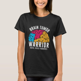 Brain Tumor Warrior Geestelijke Gezondheid Bewustz T-shirt
