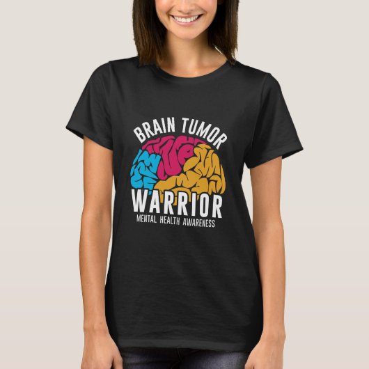 Brain Tumor Warrior Geestelijke Gezondheid Bewustz T-shirt (Voorkant)