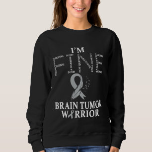 Brain Tumor Warrior Ik ben prima Trui