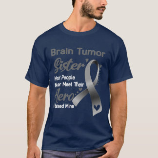 Brain Tumor Zuster De meeste mensen ontmoeten hun T-shirt