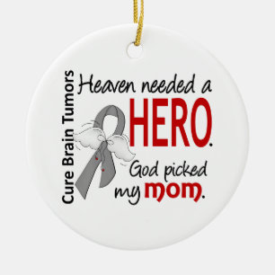 Brain Tumors Heaven had een Hero mama nodig Keramisch Ornament