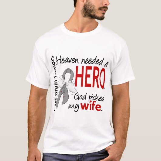 Brain Tumors Heaven had een Hero vrouw nodig T-shirt (Voorkant)