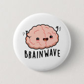 Brain Wave Funny Anatomy Pun Ronde Button 5,7 Cm (Voorkant)