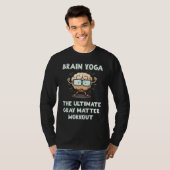 Brain Yoga The Ultimate Gray Matter Workout T-shirt (Voorkant volledig)