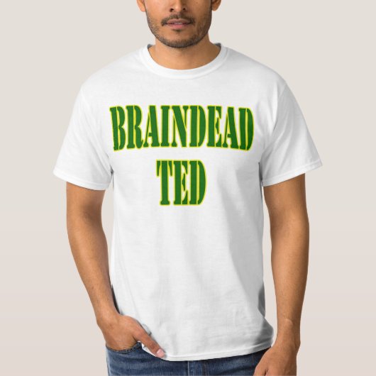 BRAINDEAD TED T-Shirt (Voorkant)