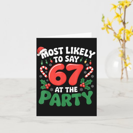 Brainrot Funny Xmas 67 Meme Christmas Most Likely  Kaart (Gele Bloem)