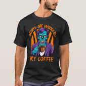 Brains are overrated, try coffee t-shirt (Voorkant)