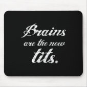 Brains Are The New Funny Feminist Litical Quote  Muismat (Voorkant)