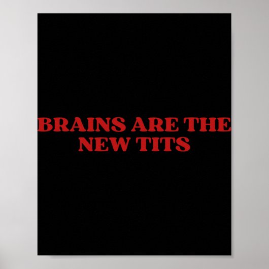 Brains Are The New Y2k Aesthetic Funny Feminist  Poster (Voorkant)