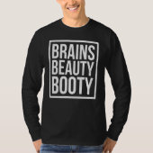 Brains Beauty Booty Haar vrouwen trots T-shirt (Voorkant)