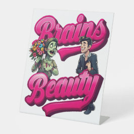Brains & Beauty – Zombie Humor Design Reclamebord Met Voetstuk