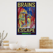 BRAINS ESCAPE INDICA POSTER (Keuken)