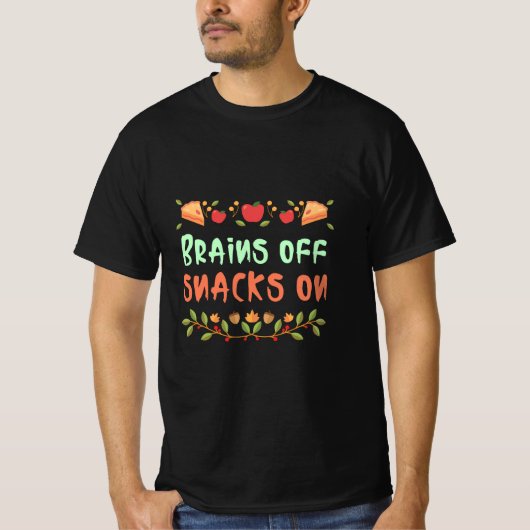 Brains Off snacks tijdens de lunchpauze op school T-shirt (Voorkant)