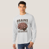 Brains Over Bordome T-shirt (Voorkant volledig)