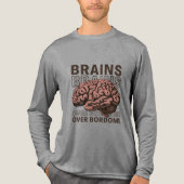 Brains Over Bordome Tri-Blend Shirt (Voorkant volledig)