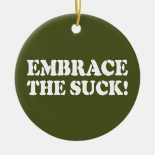 BRAK HET SUCK! KERAMISCH ORNAMENT