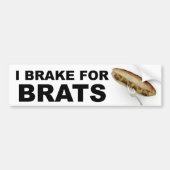 Brake For Brats grappig gezegde Wisconsin brat pri Bumpersticker (Voorkant)