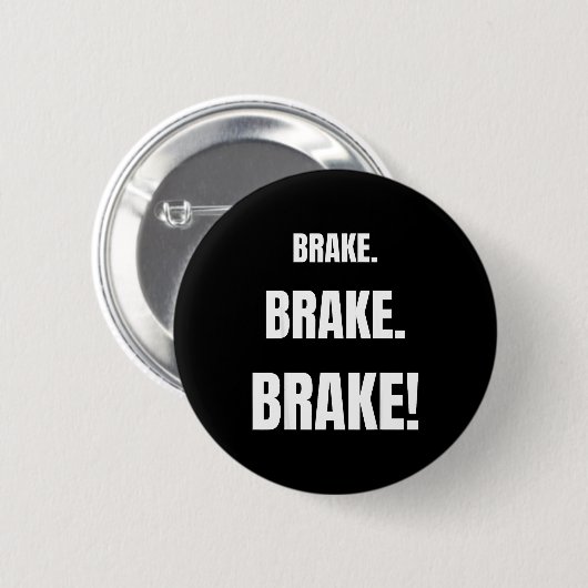 Brake! Funny Driving Instructor Ever  Ronde Button 5,7 Cm (Voorkant /achterkant)