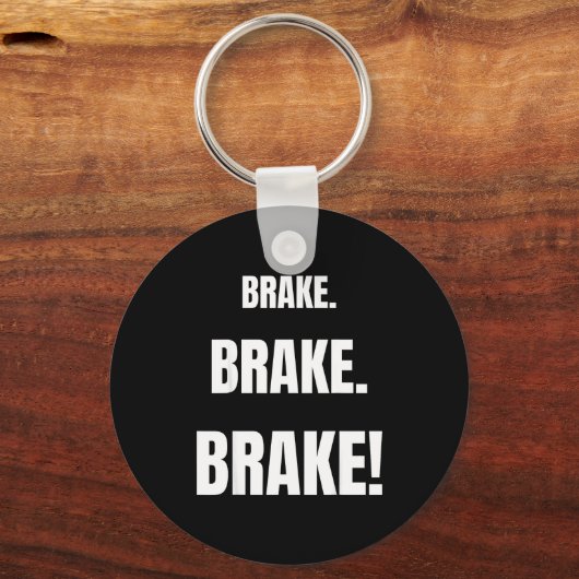 Brake! Funny Driving Instructor Ever  Sleutelhanger (Voorkant)
