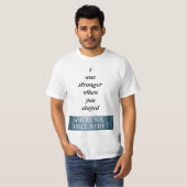 Branches Swayed, Strength, Love & Letting Go T-shirt (Voorkant volledig)