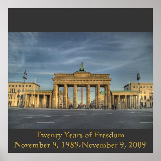 BrandenburgerTOR_16b, twintig jaar vrijheidNeen... Poster (Voorkant)