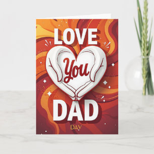 Brandende Liefde Voor Jou Vader Dag Kaart
