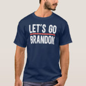BRANDON Banner Funny Anti Joe Biden T-shirt (Voorkant)