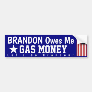 Brandon is eigenaar van Me Gas MoneyBumper Stic Bumpersticker