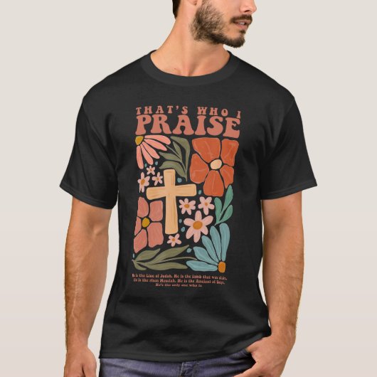 Brandonhats Who I Praise Jesus Christian Lake Merc T-shirt (Voorkant)