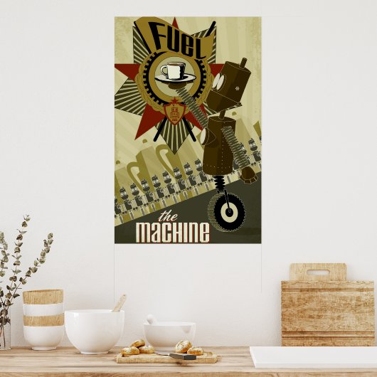 Brandstof de machine poster (Keuken)