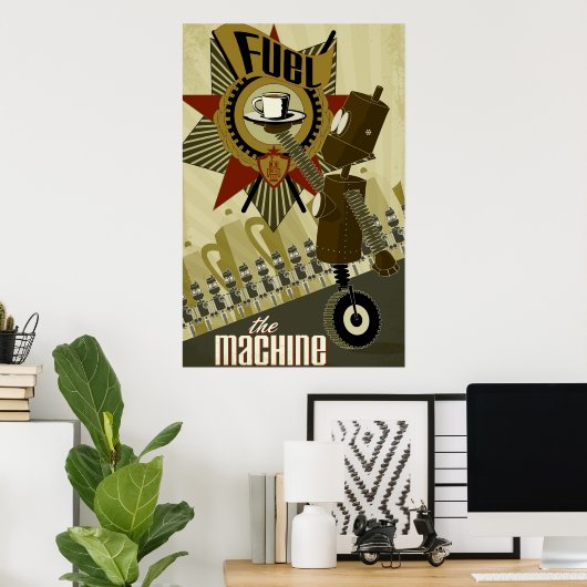 Brandstof de machine poster (Thuiskantoor)