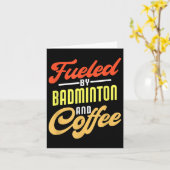 Brandstof door Badminton en koffie Funny Badminton Kaart (Gele Bloem)