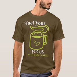 Brandstof je focus met Argo Green - Energieke gees T-shirt