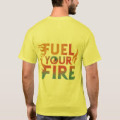 Brandstof je vuur t-shirt (Achterkant)