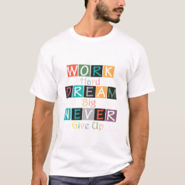 Brandstof uw drukte" - Motivatie quote T-shirt