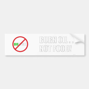 Brandstofolie . . . Geen eten! Bumpersticker