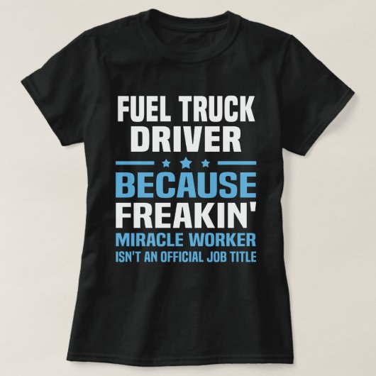 brandstofvrachtwagenchauffeur t-shirt (Design voorkant)