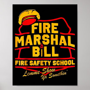 Brandweercommandant Bill Veiligheidsschool Grappig Poster