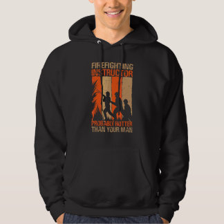 Brandweerinstructeur Waarschijnlijk Heeter Dan Jou Hoodie