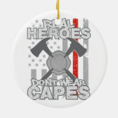 Brandweerlieden Echte helden Draag geen kapen Keramisch Ornament (Achterkant)