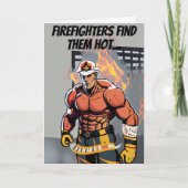 Brandweerlieden Vind ze Hot Funny Fireman Verjaard Kaart (Voorkant)
