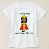 Brandweerlieden zijn superhelden zwart Vrouw T-shirt (Design voorkant)