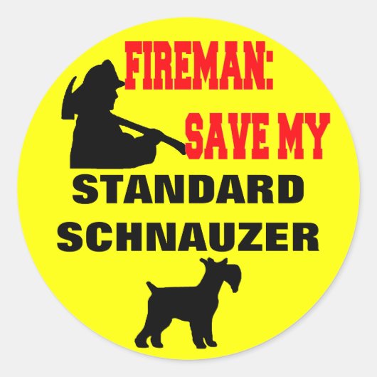 Brandweerman Bewaar mijn standaard Schnauzer Ronde Sticker (Voorkant)