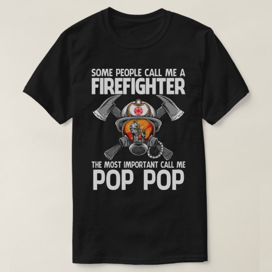 Brandweerman de belangrijkste vraag me de POP van  T-shirt (Design voorkant)