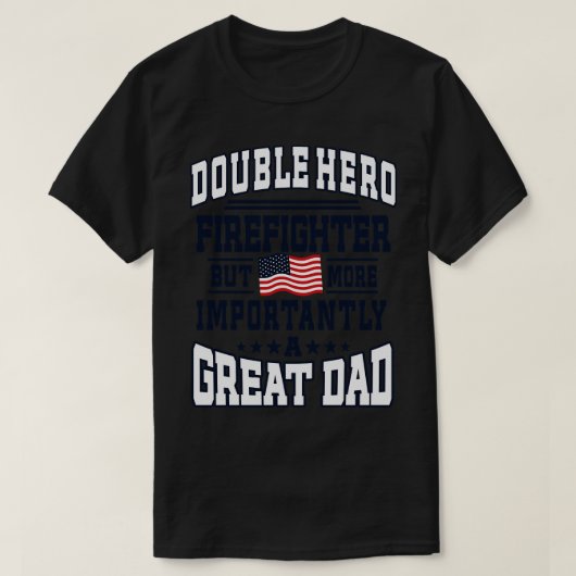 Brandweerman en geweldige vader t-shirt (Design voorkant)