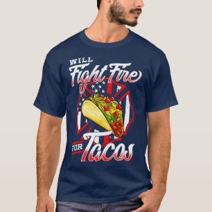 Brandweerman en Tacos Fireman Funny Gift T-shirt