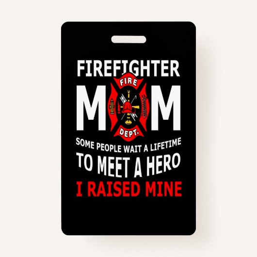 brandweerman | Firefighter Mam Sommige mensen Badge (Voorkant)