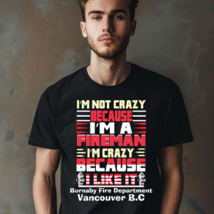 Brandweerman gepassioneerd over zijn werk t-shirt