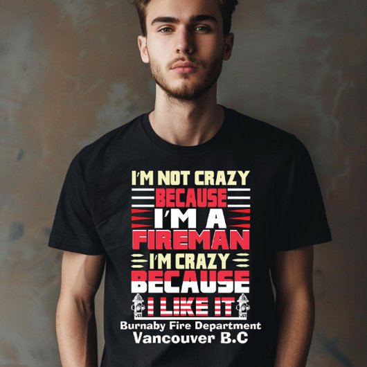 Brandweerman gepassioneerd over zijn werk t-shirt