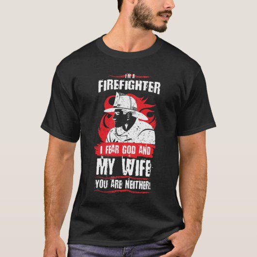 brandweerman: God en mijn vrouw grappige Vuurman T-shirt (Voorkant)